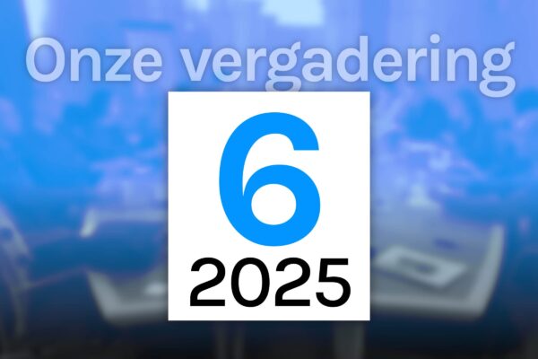 De onderwerpen op onze junivergadering